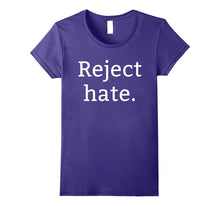 "Reject Hate" Progressive Unity Peace & Equality T-Shirt