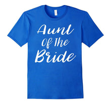 Aunt of the Bride Wedding T-Shirt