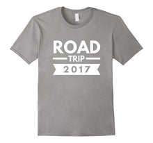Road Trip 2017 Best Camping Vacation Gift T-Shirt