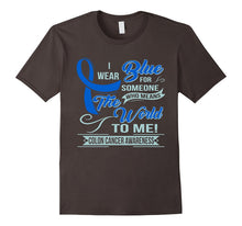 Colon Cancer T-Shirt for Someone Who Means the World to Me