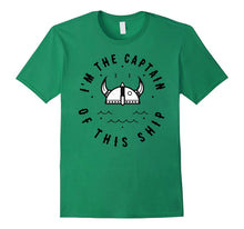 I'm the Captain of This Ship Shirt