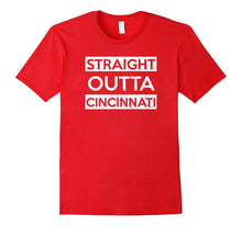 Straight Outta Cincinnati T-Shirt Funny