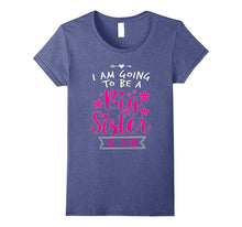 Cute Going to Be a Big Sister 2018 T-Shirt - Pregnant Mom