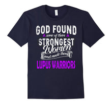 Strongest Women Are Lupus Warriors T Shirt