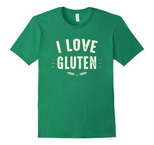 I Love Gluten T-Shirt