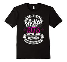 Happy 1973 My 44th Birthday Gift Tshirt