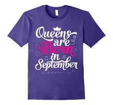 Queens Are Born in September Shirt - Birthday Gift for Girl