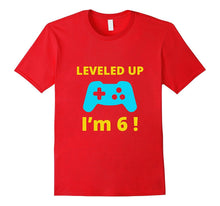 Leveled Up I'm 6 T-Shirt Funny Birthday Gamer Gift