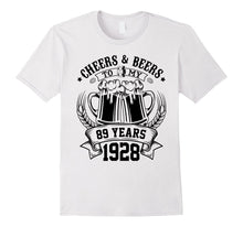 Cheers and Beers to My 89 Years - Since 1928 Birthday Shirt