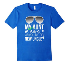 Aunt Nice Nephew Shirt Cool Auntie Is Single Funny Quote