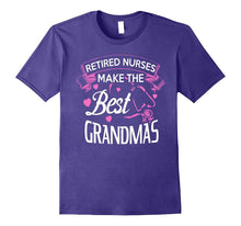 Retired Nurses Make the Best Grandmas Funny T-Shirt
