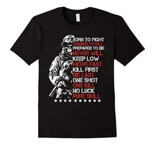 Born to Fight Trained to Die T-Shirt