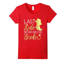 Bridesmaid Shirt Last Ride Before She's Bride Cowboy Boots