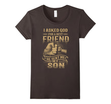 I Asked God for a Best Friend He Sent Me My Son T-Shirt
