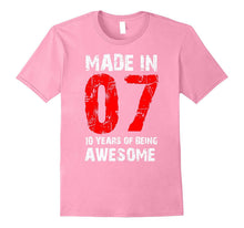 10th Birthday Gift Shirt, Born Made in 07 Shirt Cute 10 Yrs