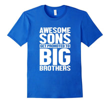 Awesome Sons Get Promoted to Big Brothers T-Shirt