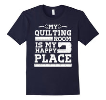 My Quilting Room Is My Happy Place T-Shirt