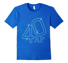 40 AF 40th Birthday T-Shirt