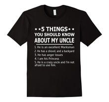 5 Things You Should Know About My Uncle T-Shirt