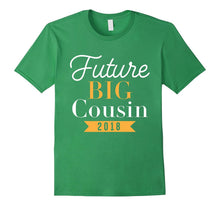 Future I'm Going to Be a Big Cousin Family 2018 Kids T Shirt