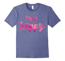 Choose Happy Positive Vibes Happiness Shirt. Gratitude Fun