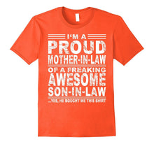 Proud Mother in Law of a Freaking Awesome Son in Law Shirt