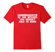 Granddaughter of the Witches You Weren't Able Burn | T-Shirt