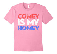 Comey Is My Homey T-Shirt Funny Political Gift Shirt