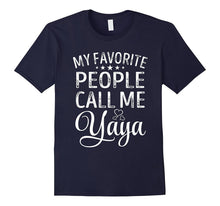 My Favorite People Call Me Yaya Mother Day TShirt