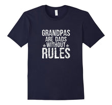 Mens Grandpas Are Dads Without Rules Tshirt for Fathers Day