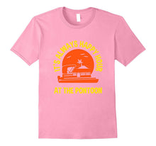 Funny Its Always Happy Hour at the Pontoon T-Shirt Beach
