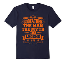 Godfather the Man the Myth the Legend T-Shirts