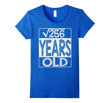 Square Root of 256 Shirt Cool Gift Idea 16th Birthday TShirt