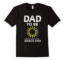 Mens Dad to Be March 2018 Shirt Funny New Dad Tee Shirt