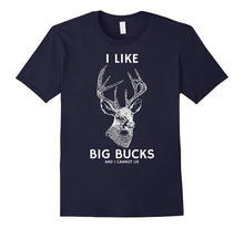 I Like Big Bucks and I Cannot Lie Funny Deer Hunting Shirt