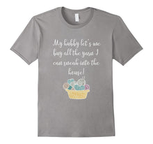 My Hubby Let's Me Sneak Yarn Funny Crochet Knitting T-Shirt