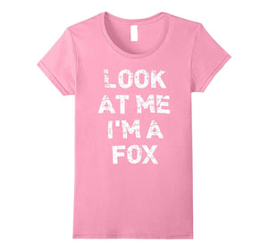 "Look at Me I'm a Fox" Funny Halloween T-Shirt