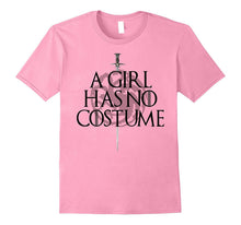 JUST RELEASED : A Girl Has No Costume T-Shirt