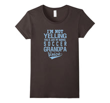 I'm Not Yelling This Is Just My Normal Soccer Grandpa Voice