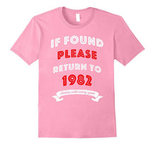 If Found Please Return to 1982 - 35th Birthday Gift T-Shirt
