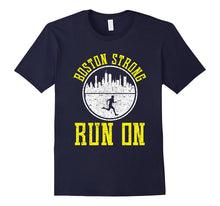 PROUD BOSTON STRONG RUN ON T-Shirt Marathon Runners Running