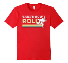 Cool Jiu Jitsu That's How I Roll T-Shirt