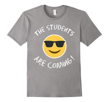 Emoji the Students Are Coming Tshirt for Lover Funny Teacher