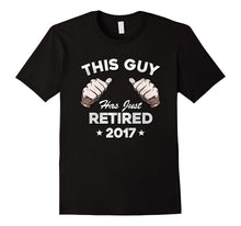 Men's This Guy Has Just Retired 2017 T Shirt Funny Retirement Gift