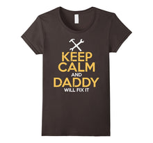 Keep Calm and Daddy Will Fix It T-Shirt