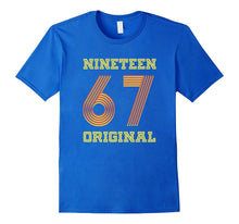 Nineteen 67 Original T-Shirt 50 Year Old Birthday Gifts