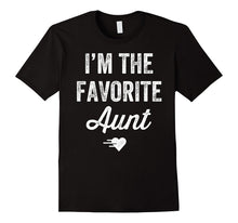 I'm the Favorite Aunt T-Shirt