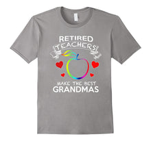 Retired Teachers Make the Best Grandmas T-Shirt