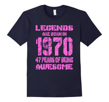 47 Years Old 47th Birthday B-Day Gift Legends 1970 T Shirt