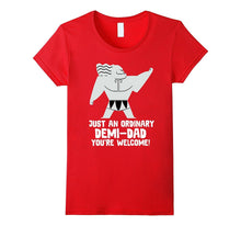 Just an Ordinary Demi Dad Father Day T Shirt